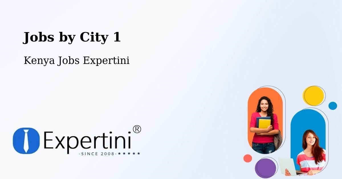 City Jobs in Kenya - Expertini