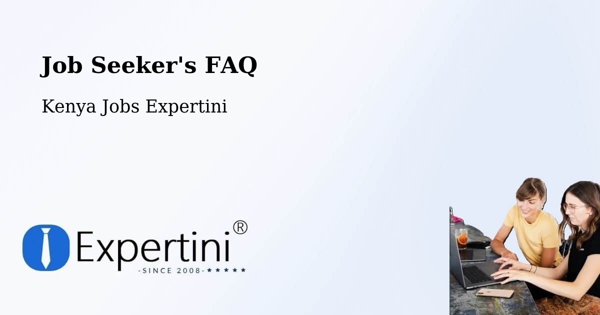 Job Seeker FAQ – Mtito Andei - Kenya Jobs Expertini